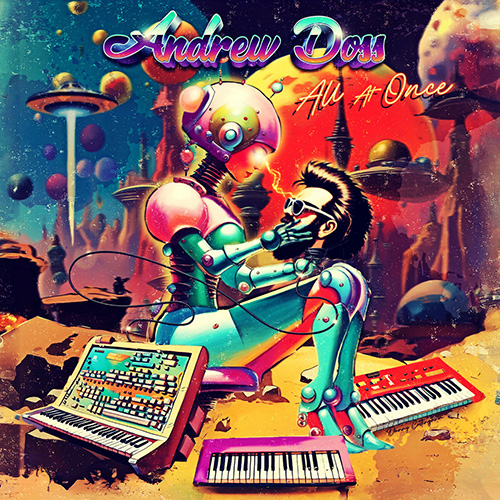 All At Once album cover — synth-pop album by Andrew Doss (2025)