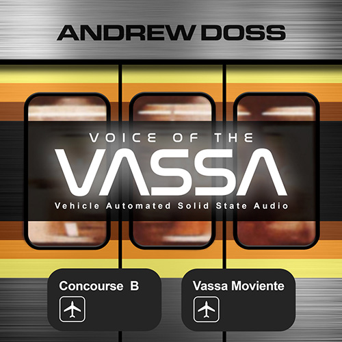 Voice Of The Vassa EP cover — a 2021 tribute by Andrew Doss to the VASSA, the robotic Plane Train voice at Hartsfield-Jackson Atlanta International Airport (ATL)